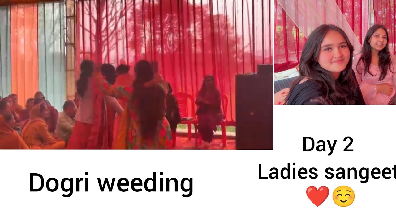 Day 2 || LADIES SANGEET ❤️ || JETHANI AUR DEVRANI KI NOK JOK😂 || GHAR KI SHADI 😊