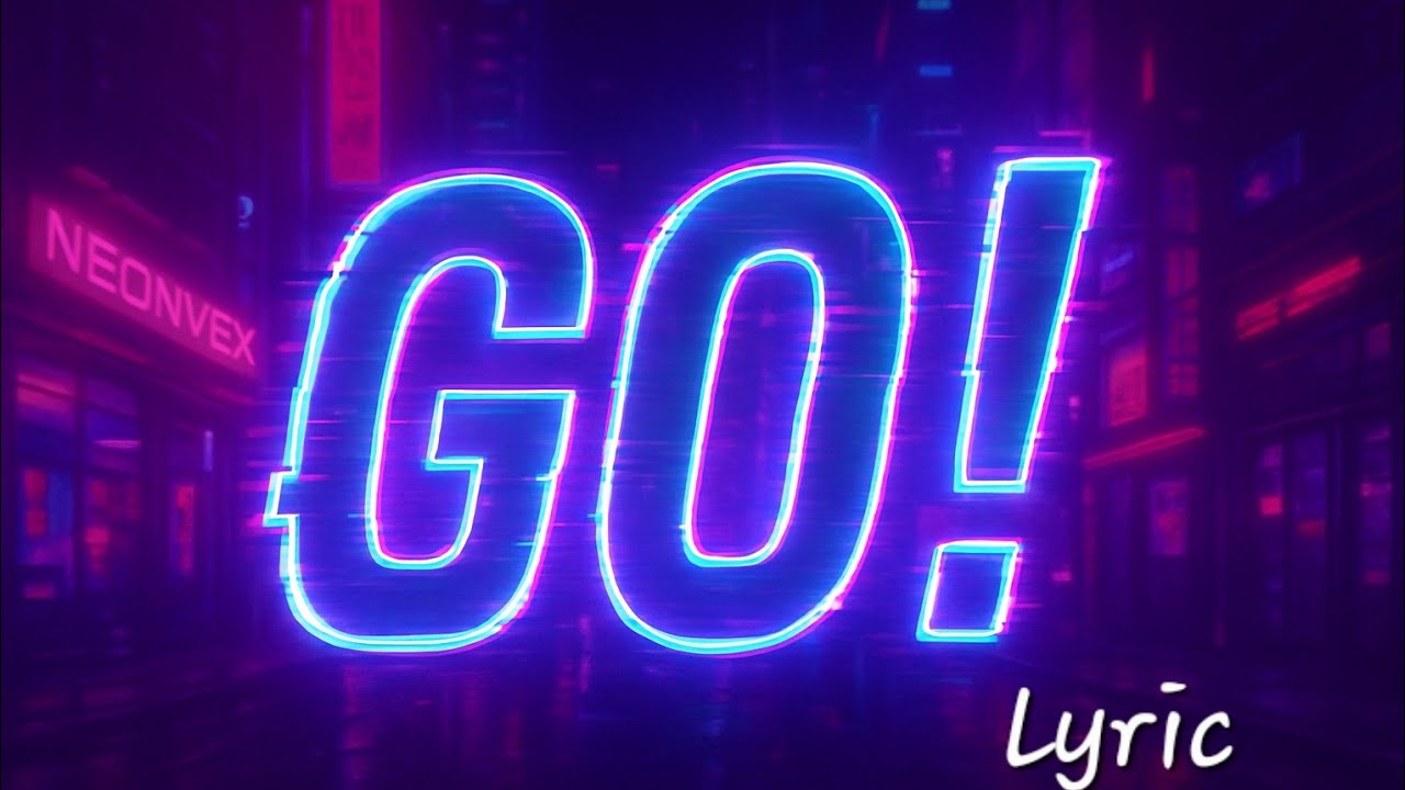 Go! (Bounce Anthem) - Lyric (Official)