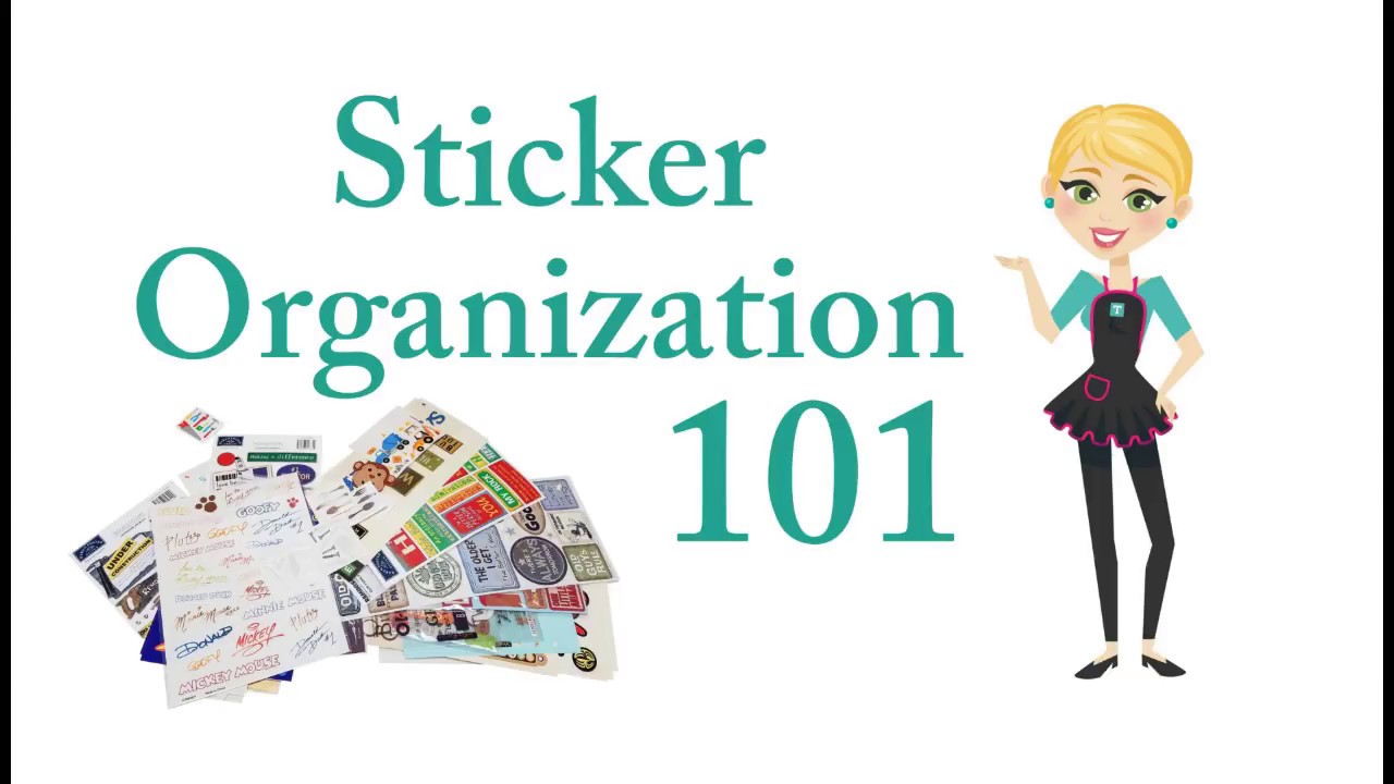Sticker Organization 101