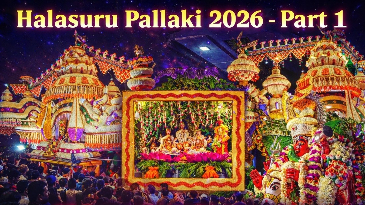 Halasuru Pallaki 2026 | Massive Night Procession | Bengaluru Biggest Festival | Part 1