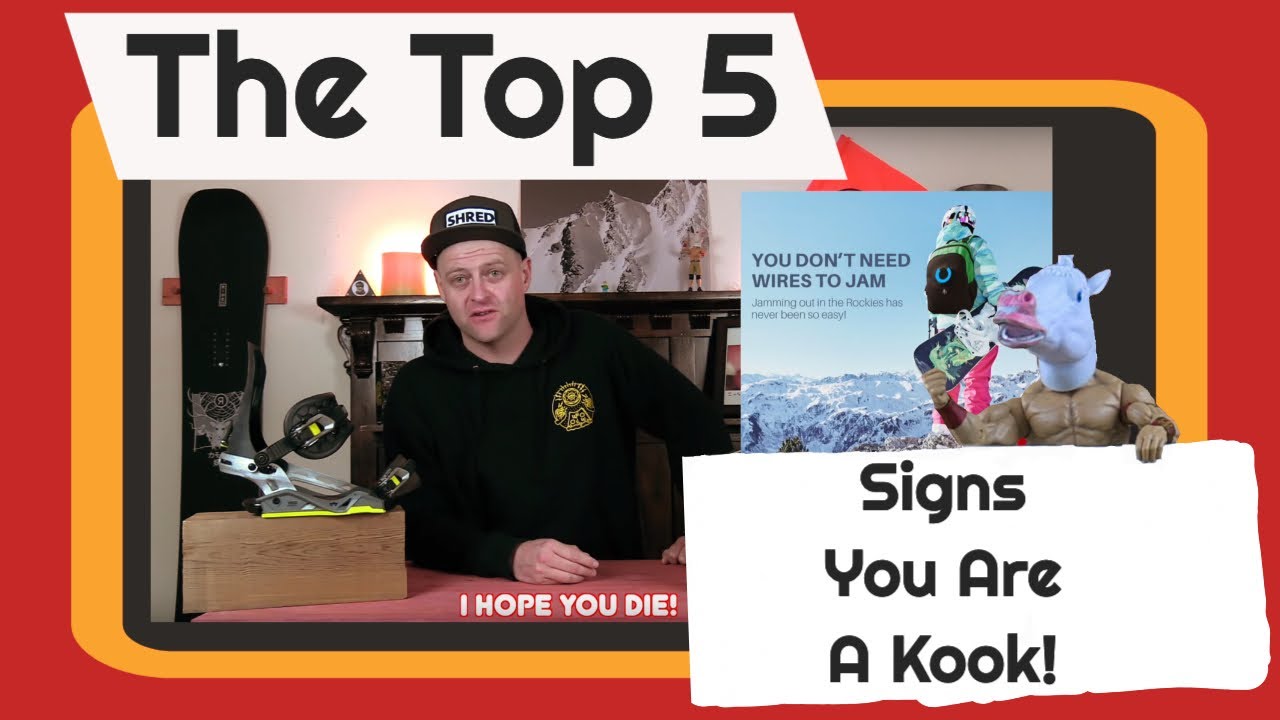 The Top 5 Signs You Are A Kook