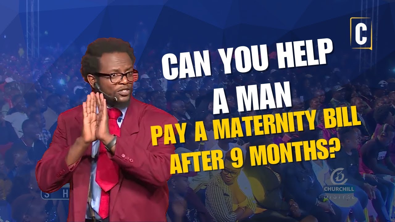 Can You Help a Man Pay a Maternity Bill After 9 Months? | Prof Hamo | Churchill Show