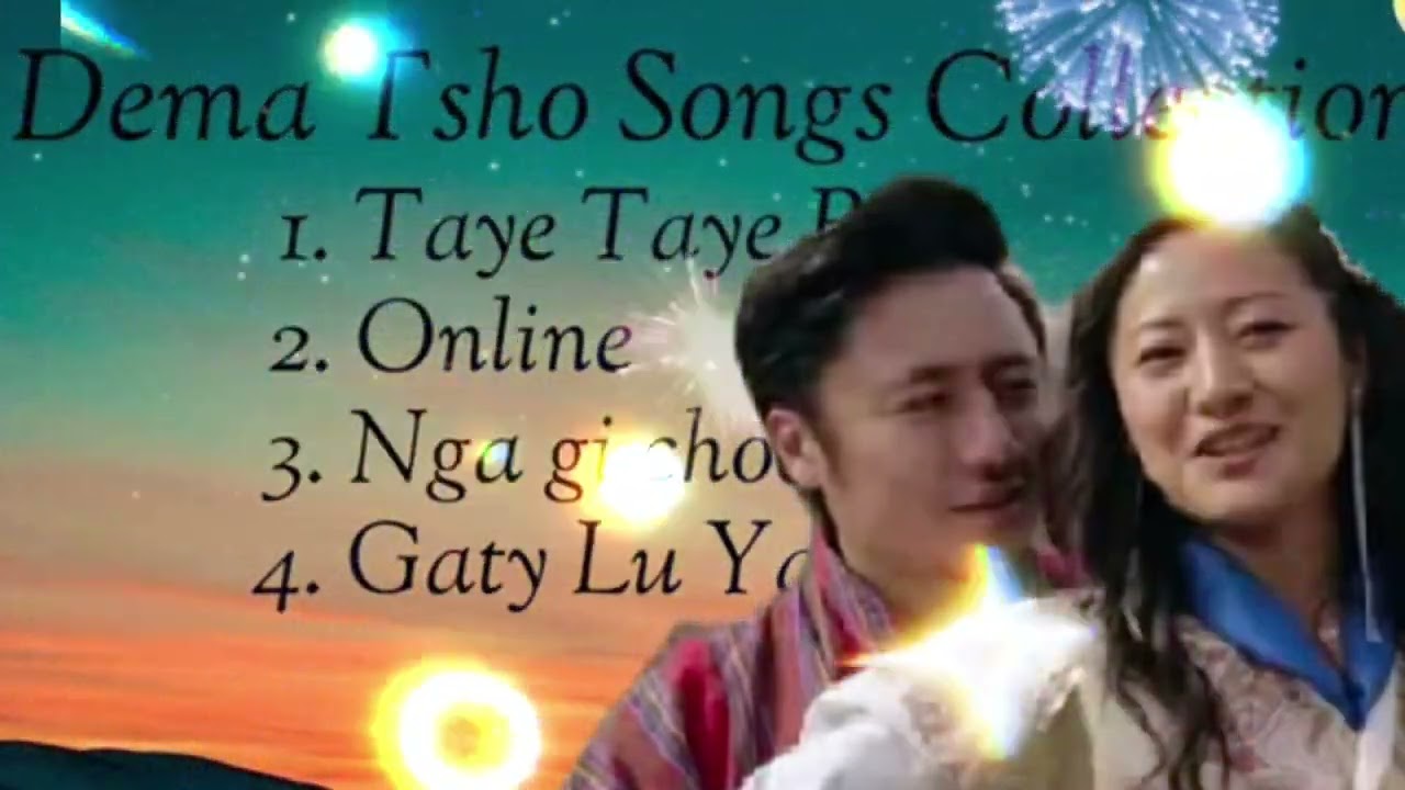 Bhutanese Hit 🎯 Songs from Dema Tsho collection