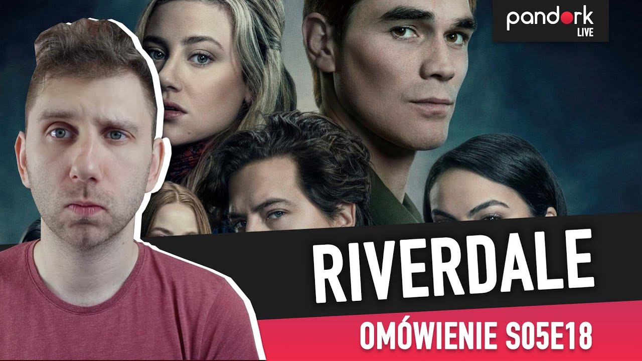 RIVERDALE krok od finału | Omówienie i analiza | Recenzja | Teorie - S05E18