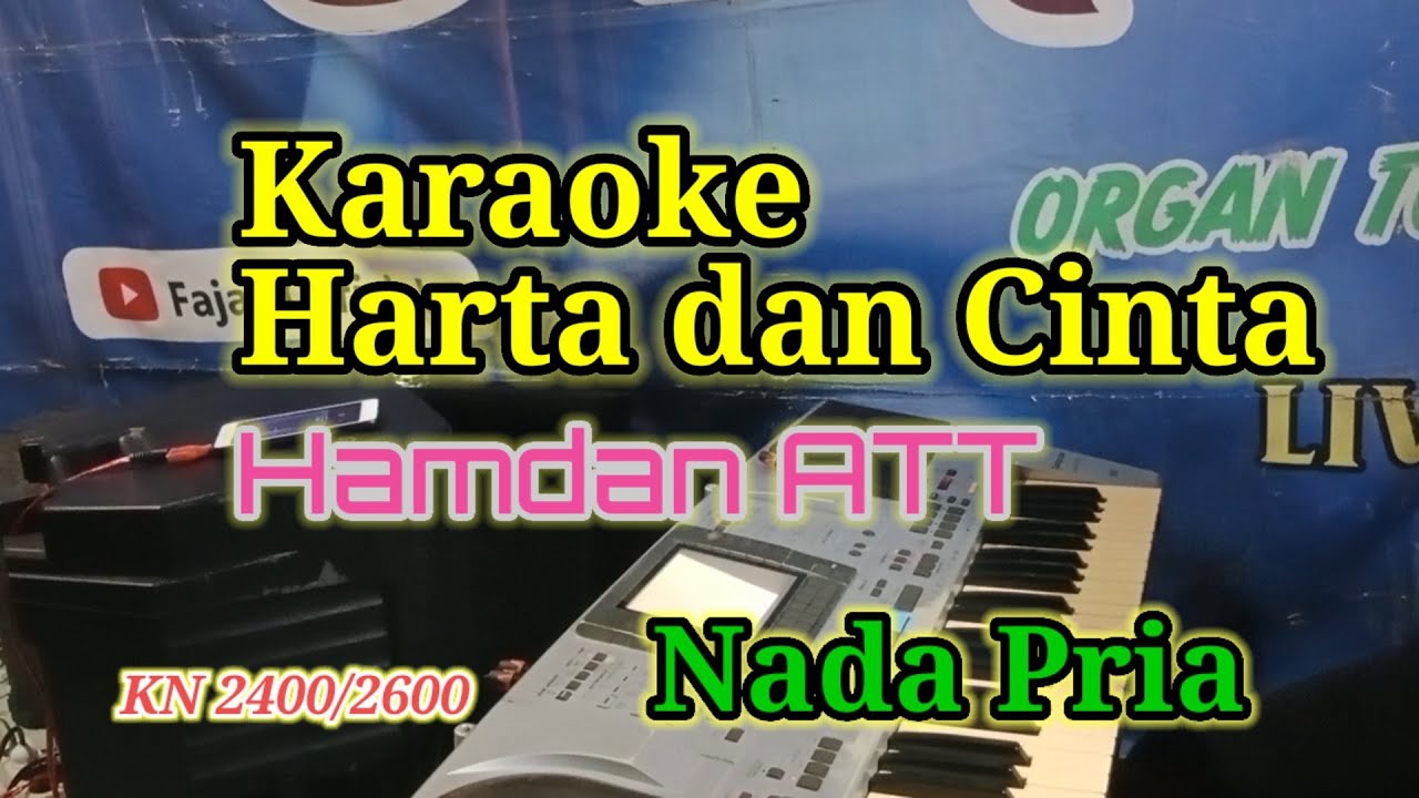Karaoke Harta dan cinta Nada Pria || Hamdan ATT Harta dan cinta Dut