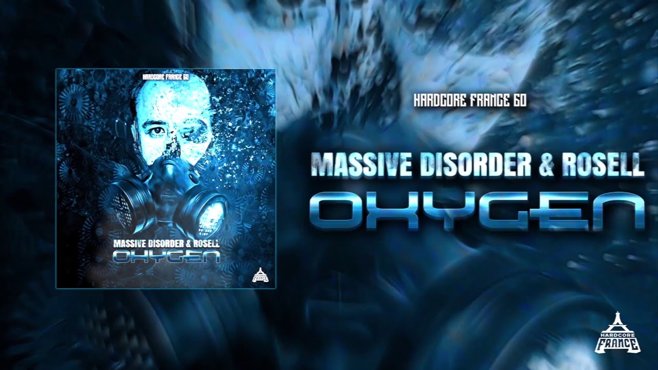 Massive Disorde & Rosell - Oxygen