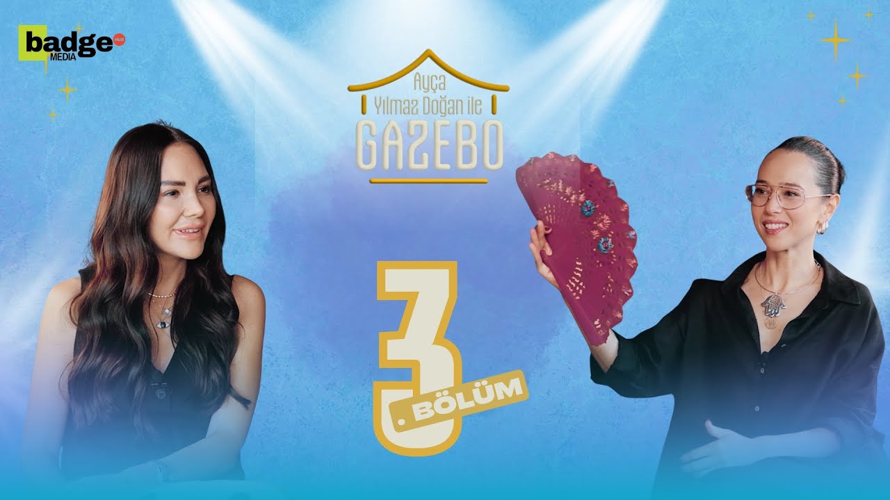 GAZEBO #3 | Necla Karahalil ile İlham Dolu Bir Sohbet