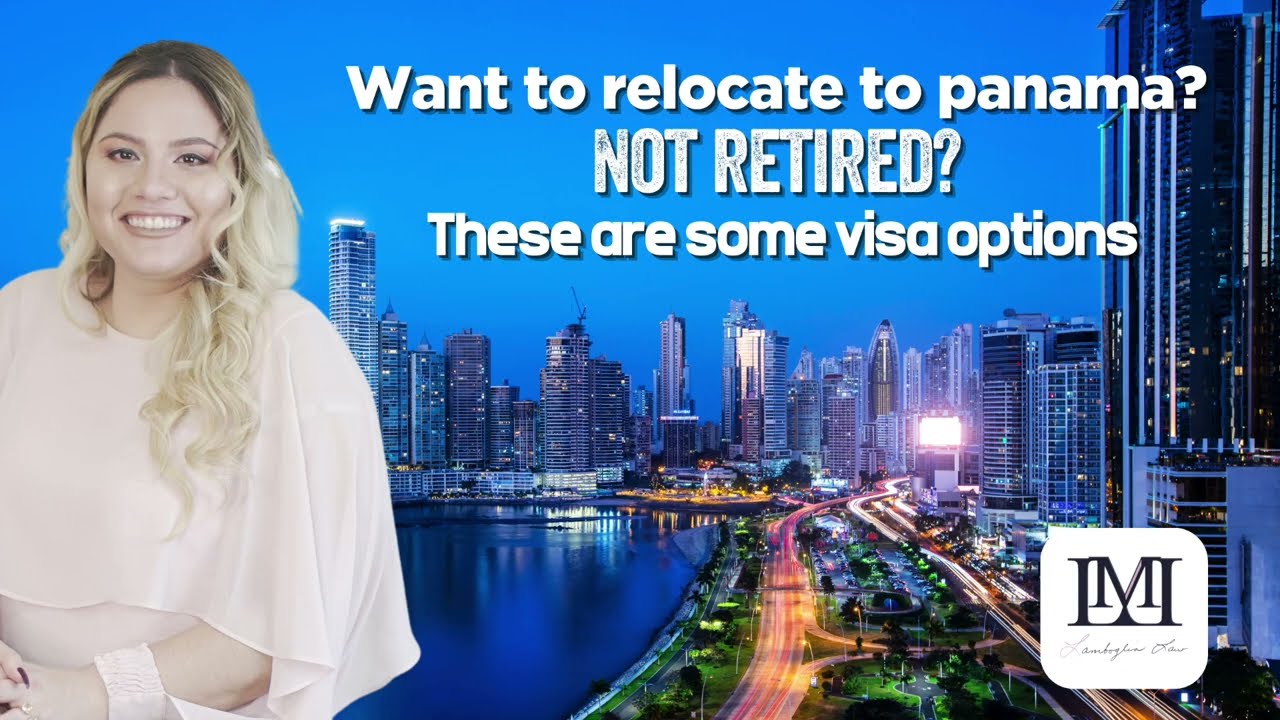 Visa options to relocate to Panama (besides the pensionado visa)