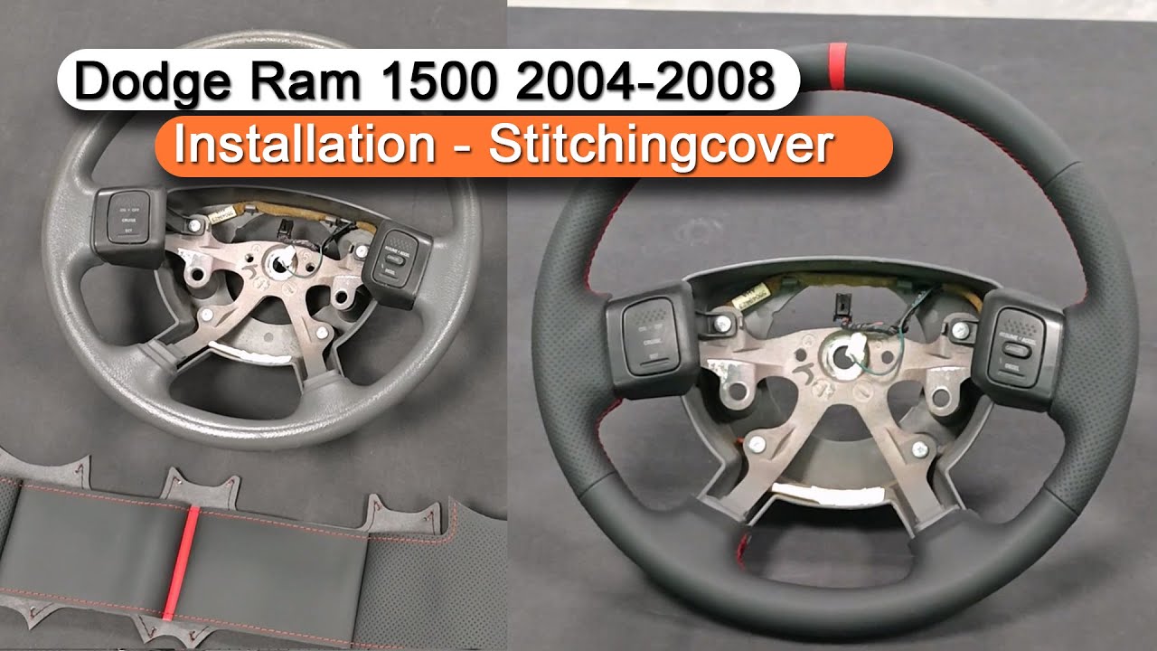 Steering Wheel Cover For Dodge Ram 1500 2004-2008 Installation Stitchingcover