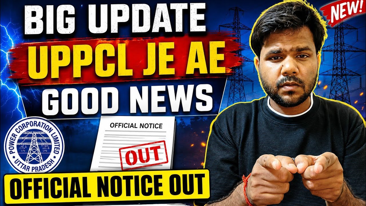 Big Update : UPPCL JE AE New Vacancy official Notice Out | Junior Engineer Diploma BTech | 