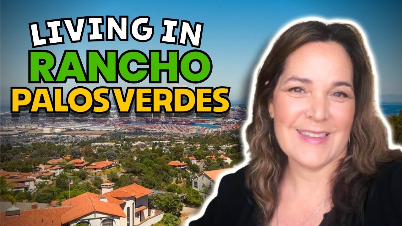 Living in Rancho Palos Verdes California | Everything you need to know before moving