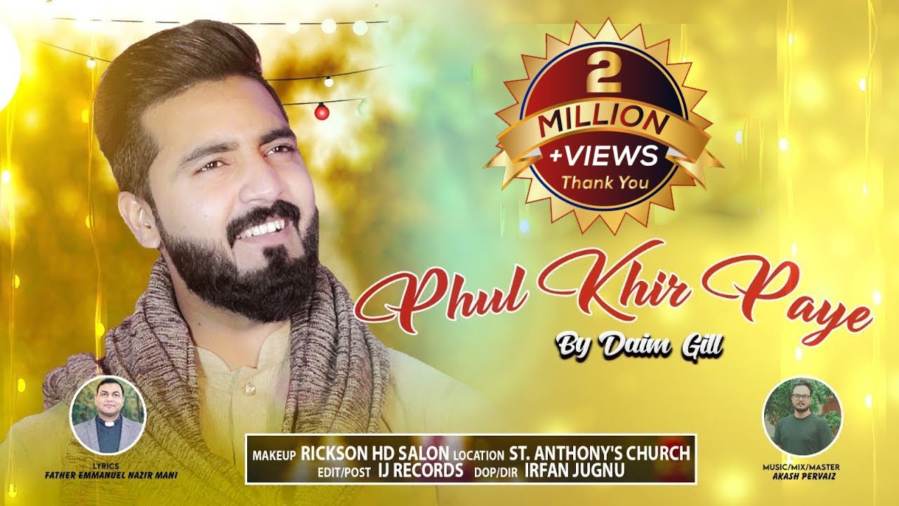 Daim Gill || Phul Khir paye || Christmas Geet 2021|| Best Christmas Song Daim Gill 2021