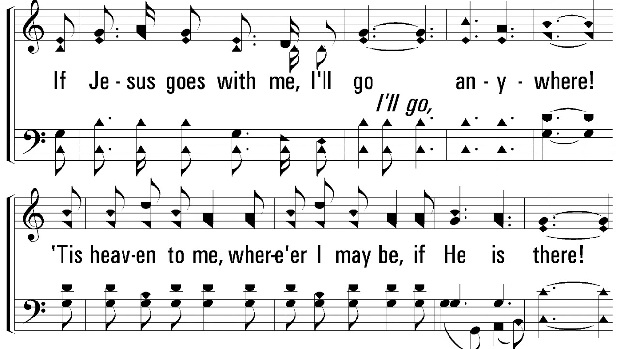 If Jesus Goes with Me