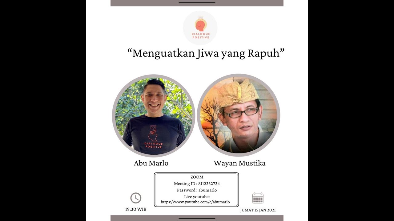 Dialogue Positive with Wayan Mustika : 