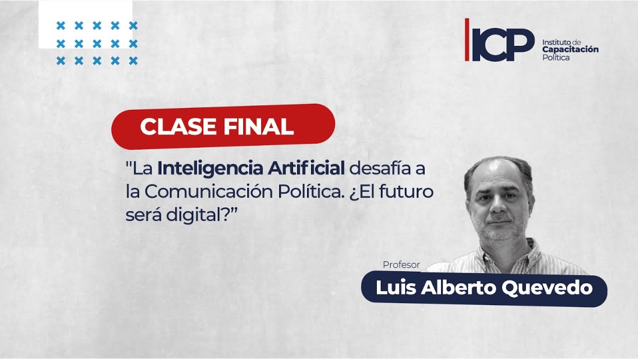 LA INTELIGENCIA ARTIFICIAL DESAFIA A LA COMUNICACION POLITICA. ¿EL FUTURO SERÁ DIGITAL?