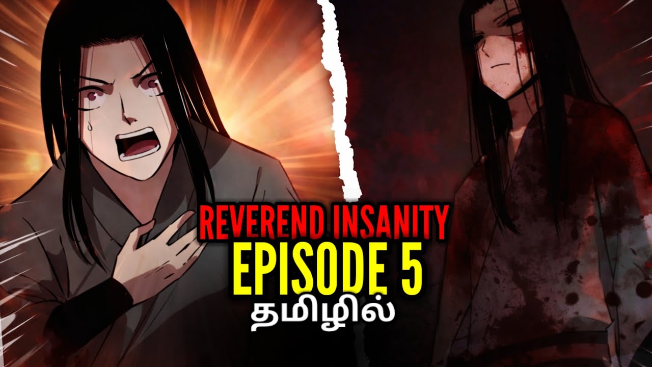 Reverend Insanity | Episode 5 | Explained in Tamil