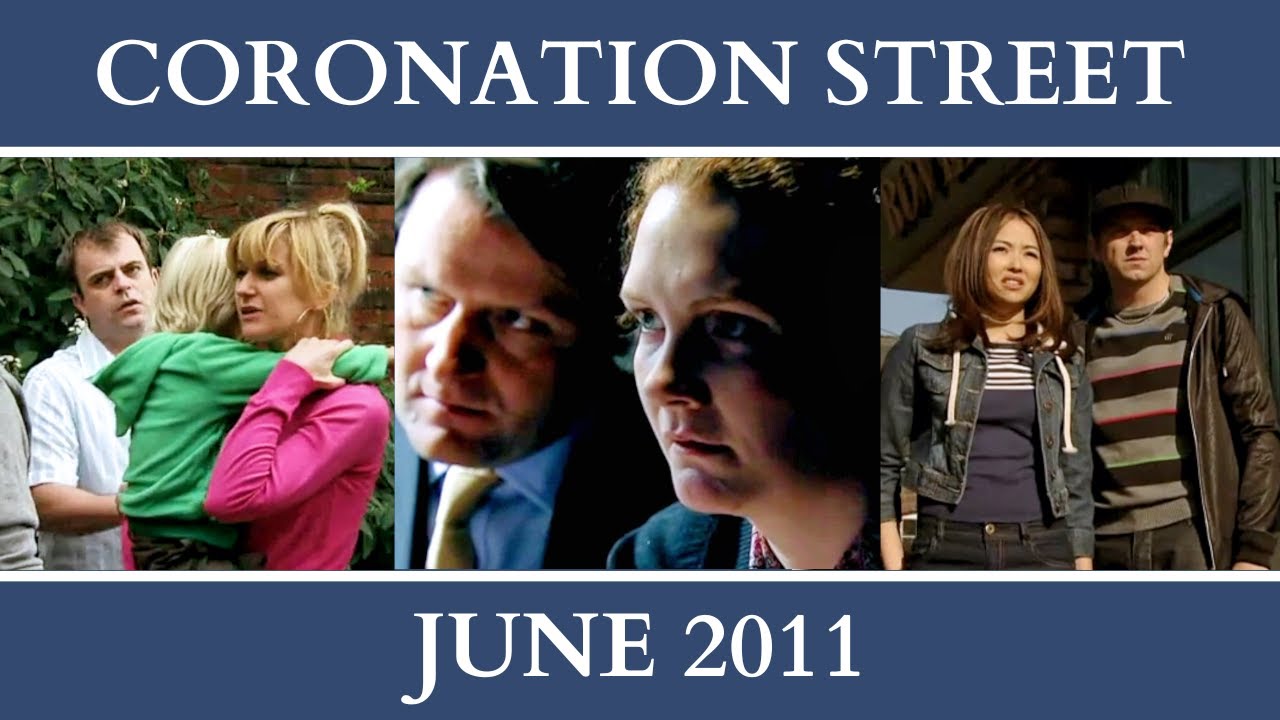 Coronation Street - June 2011