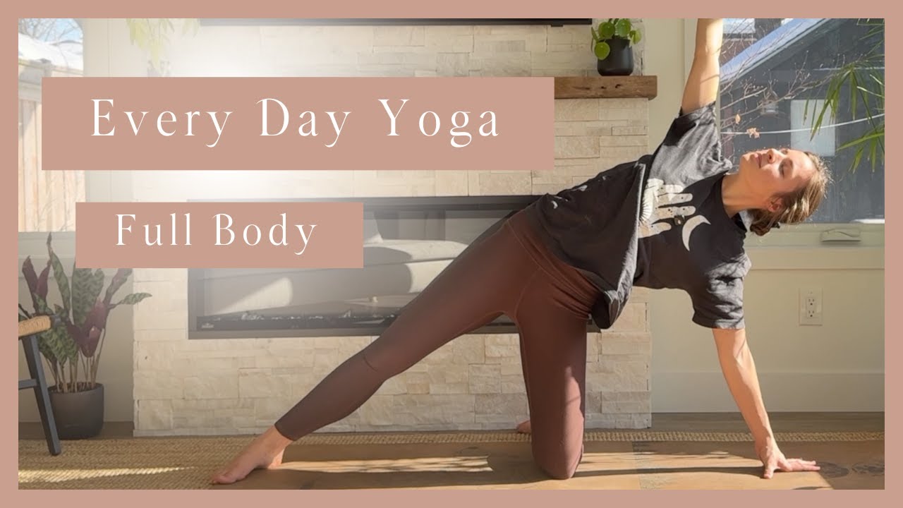 An Everyday Practice | Steady Full Body Yoga (25 min)