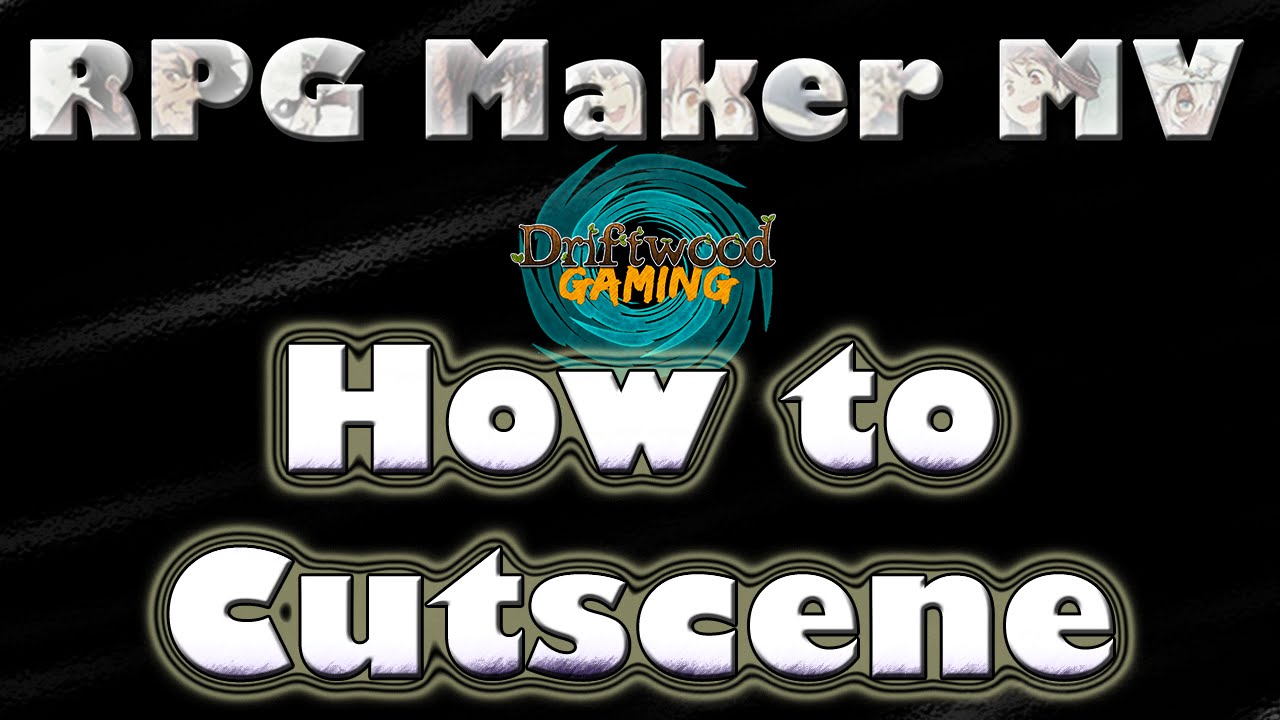 RPG Maker MV How To Cut Scene
