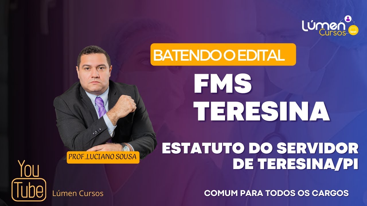 Batendo o Edital FMS - Estatuto do Servidor Teresina/PI  (4/4)
