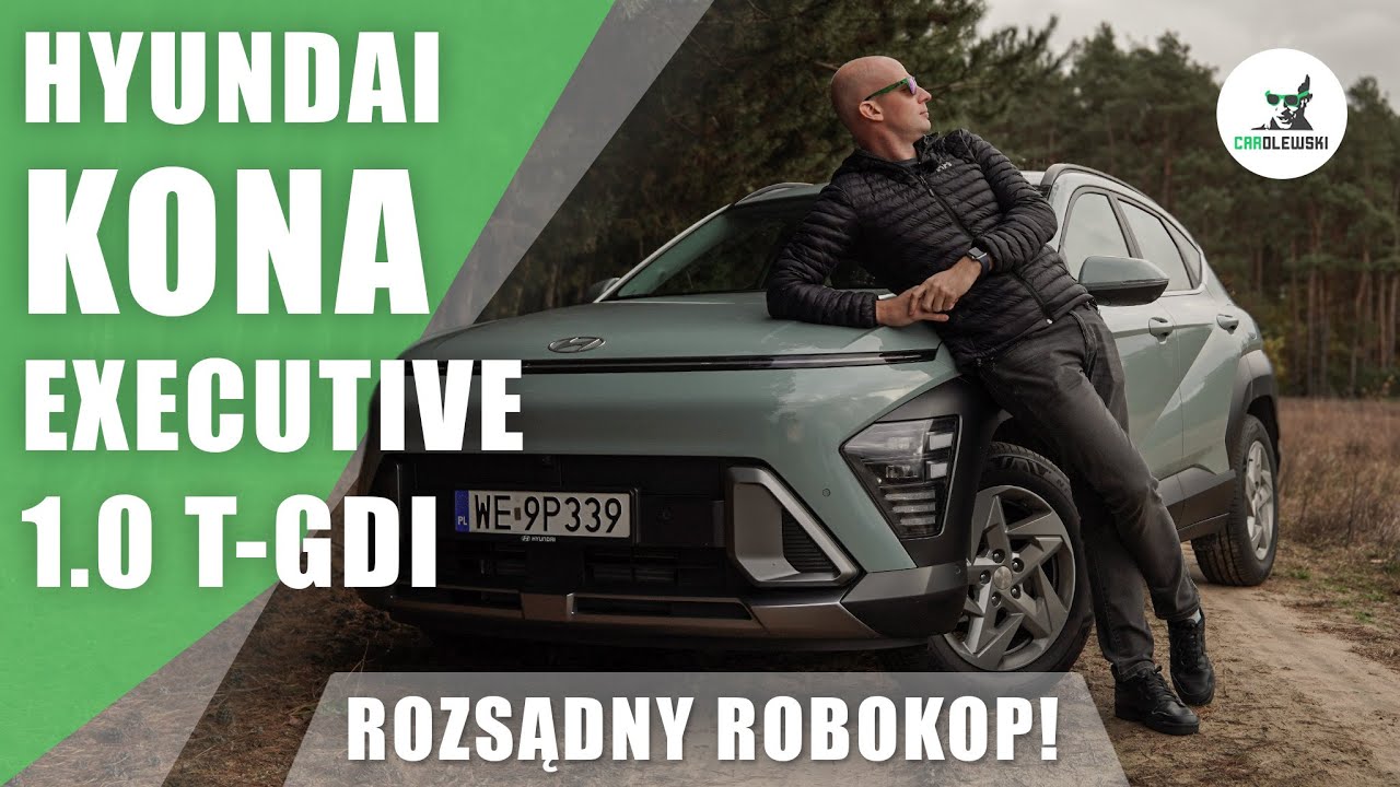 Hyundai Kona Executive 1.0 T-GDI 120 KM. Rozsądny Robokop!