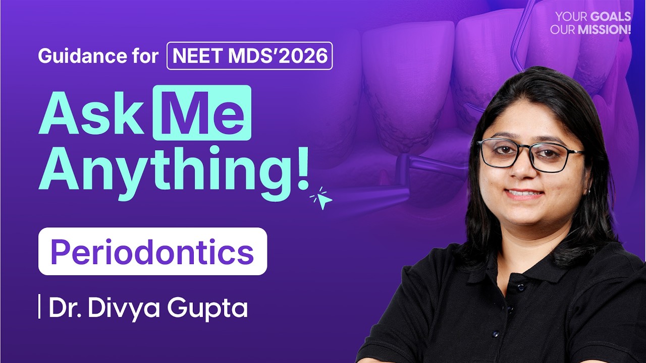 Ask Me Anything NEET MDS 2026 | Periodontics Doubt Solving | Dr. Divya Gupta