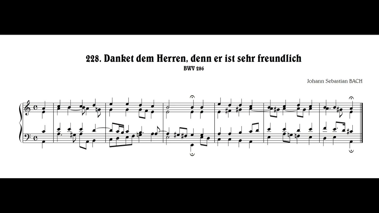 J.S.Bach: Danket dem Herren, denn er ist sehr freundlich, BWV 286