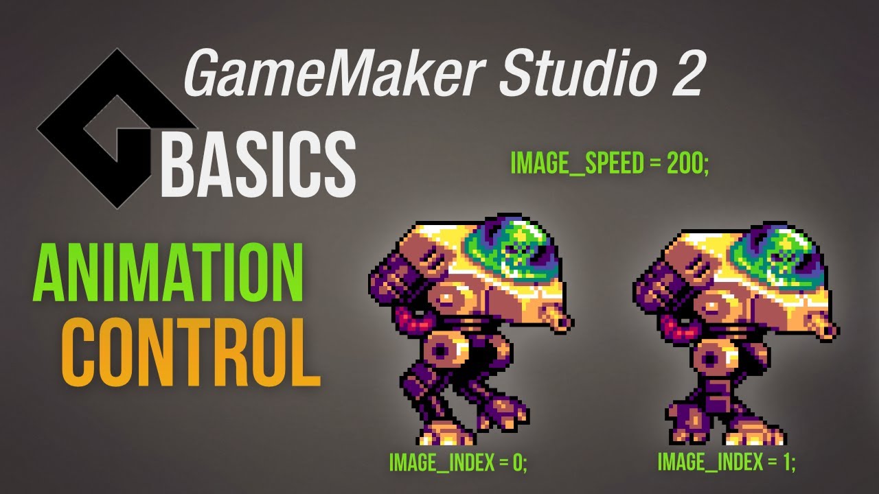 Animation control [Game Maker Studio 2 | Basics]