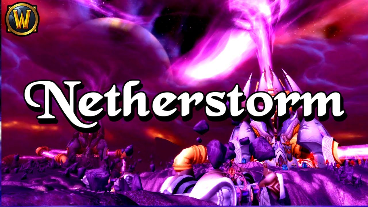 Netherstorm 💚 Azerothian Preservation Project™️