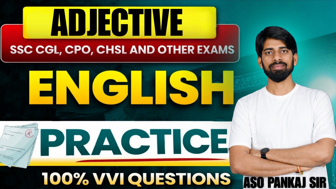 LIVE 🔴 || English || Adjective Set Practice | ASO- PANKAJ SIR 13 march
