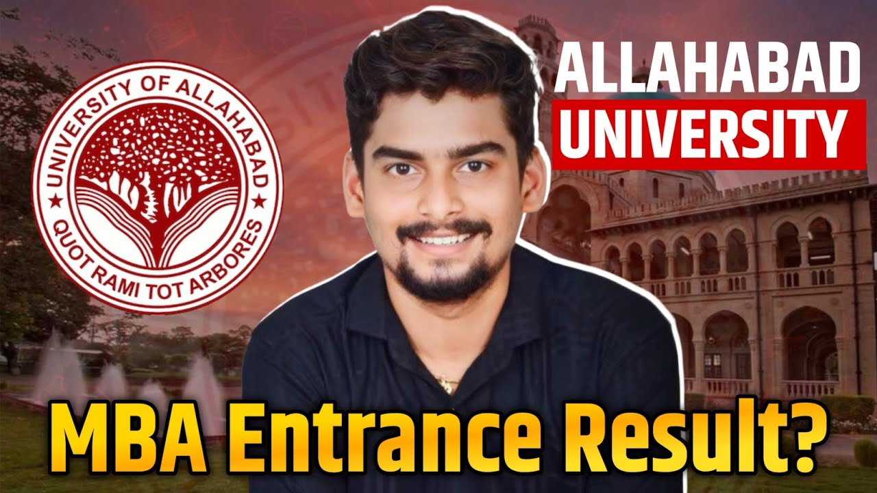 Allahabad University MBA Entrance Result कब आयेगा। Full Process AU PGAT MBA Course
