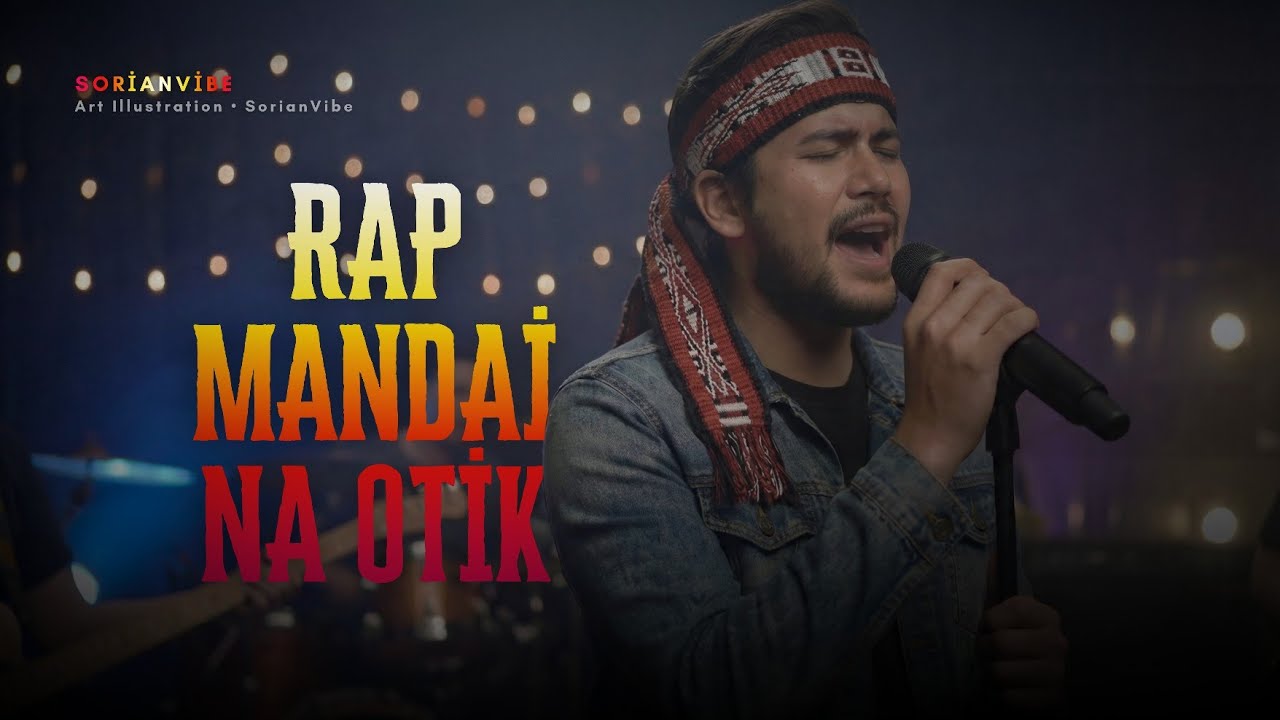 Rap Mandai Na Otik - Cover SorianVibe 