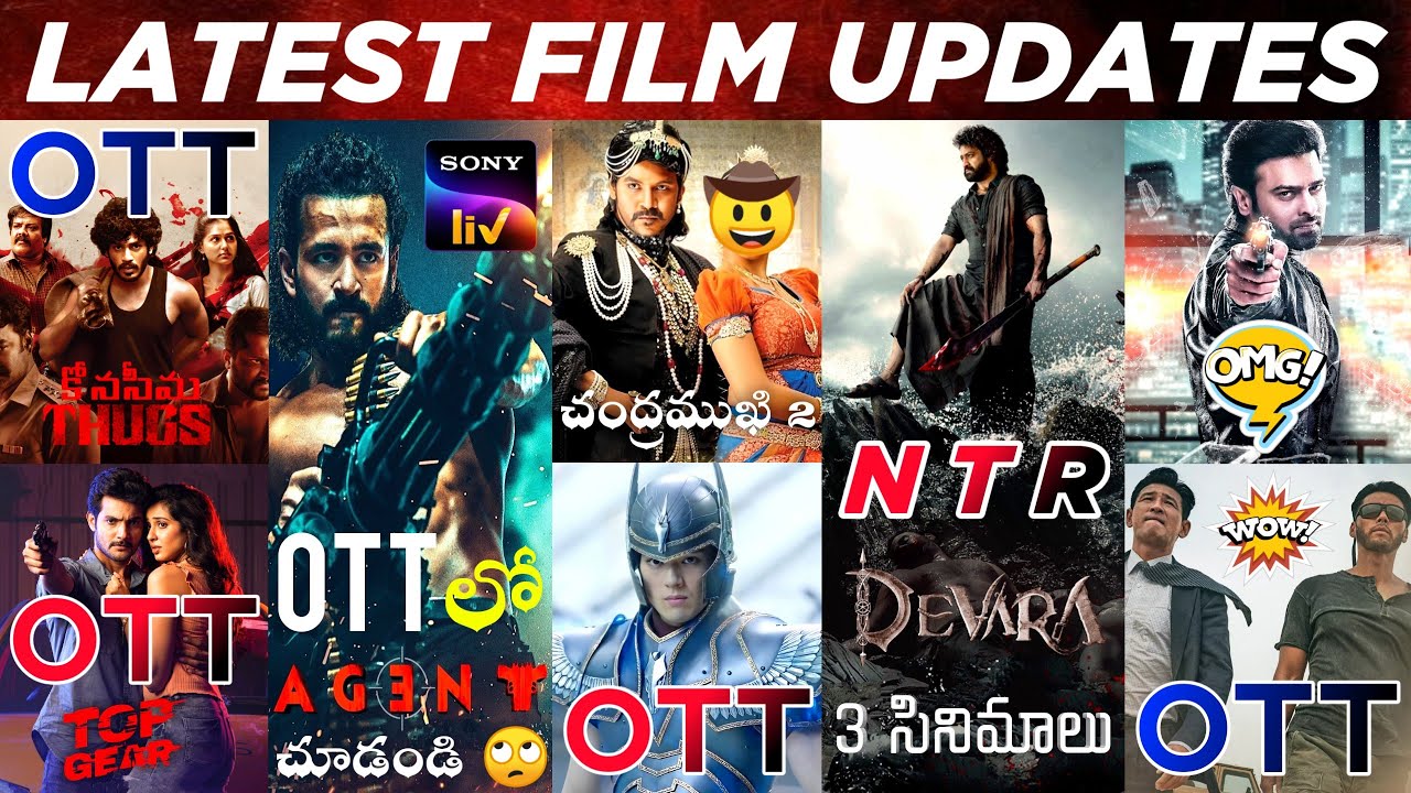 18 Film Updates - OTT Movies 👍 | NTR 31, Agent OTT, Chandramukhi 2, Prabhas, WAR 2, Calling Sahasra