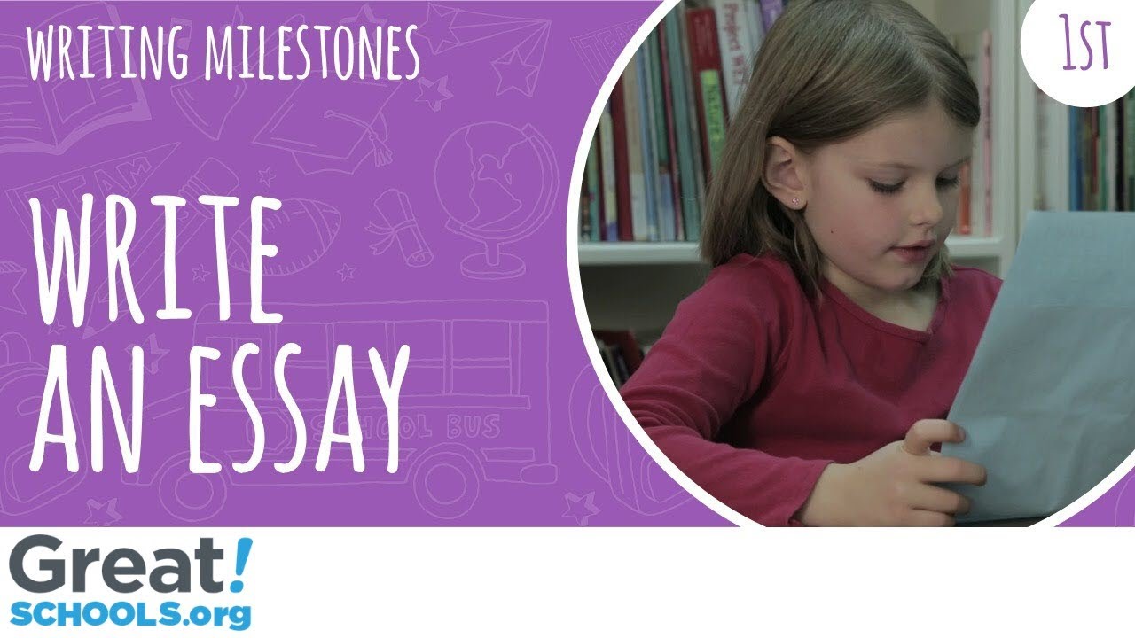 Can your 1st grader write a simple essay? - Milestones from GreatSchools