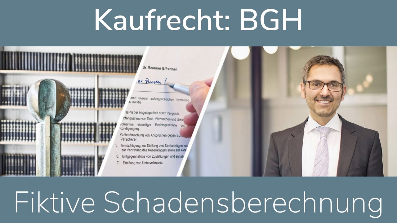 Kaufrecht BGH: Fiktive Schadensberechnung