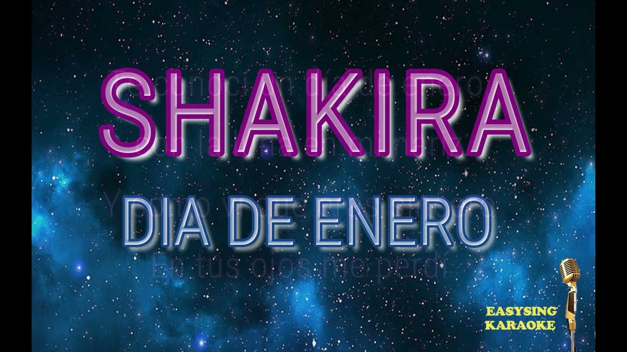 Shakira Dia de Enero - Karaoke