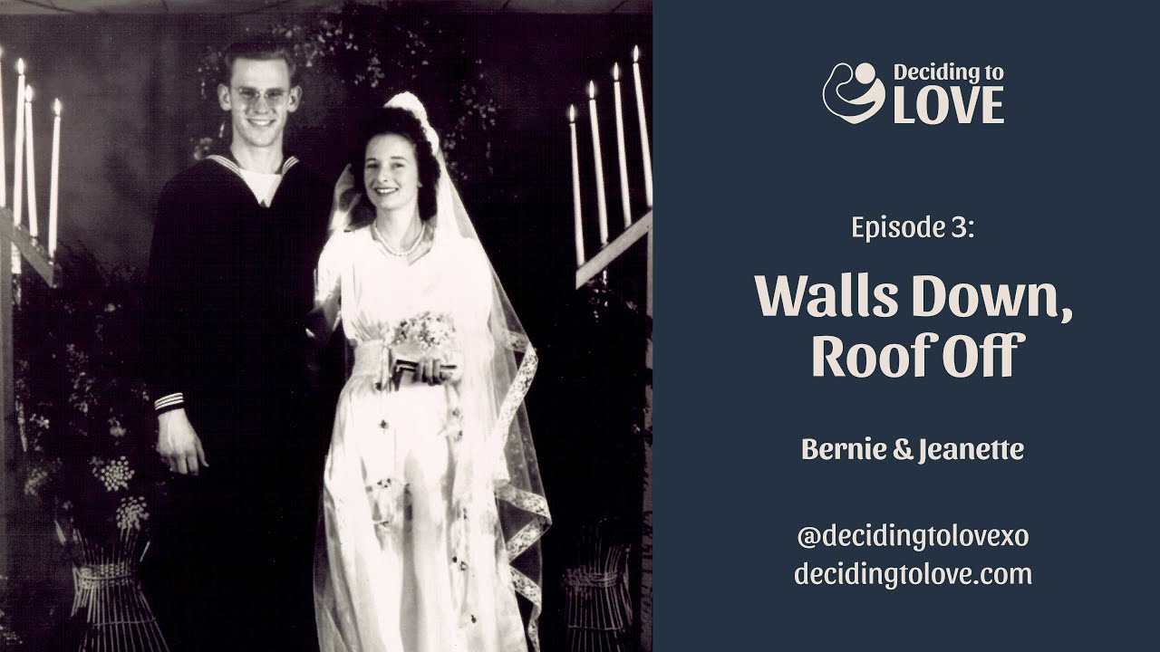 Ep 3: Walls Down, Roof Off - Bernie and Jeanette (Part 2)
