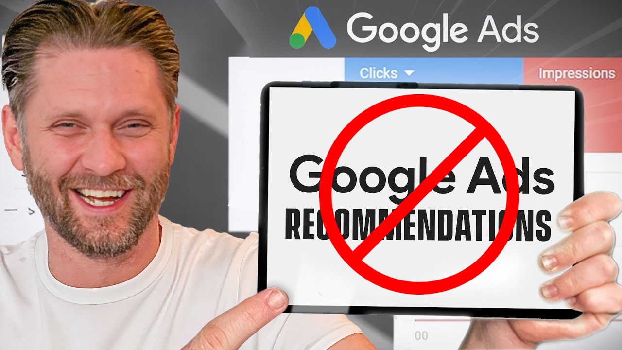 They Sound Smart… But Google Ads Recommendations Can Destroy Your Campaign