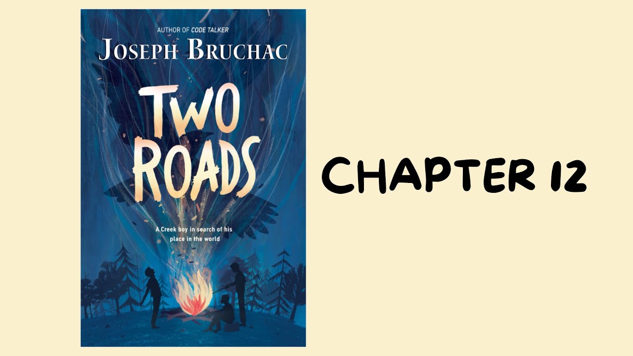 Chapter 12 of Two Roads by Joseph Bruchac