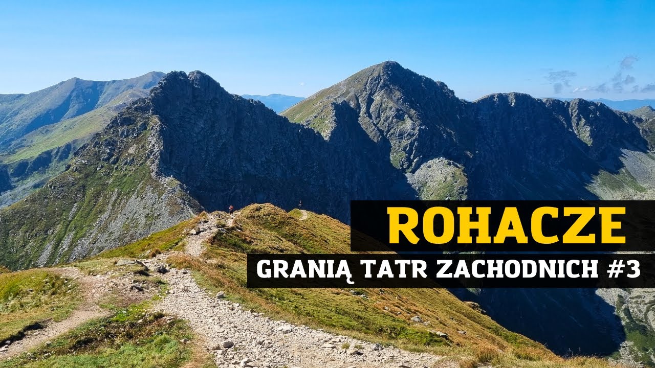 Rohacze | Granią Tatr Zachodnich #3