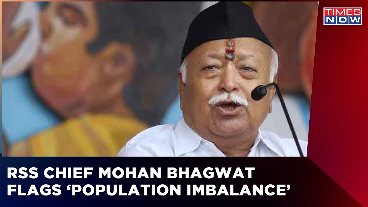 Mohan Bhagwat Red Flags Religion-Based Population &lsquo;Imbalance&rsquo; | RSS | Times Now