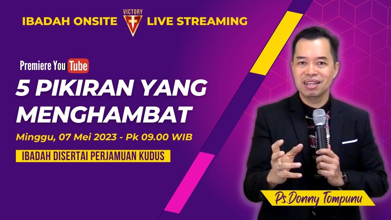 5 Pikiran Yang Menghambat - Ps. Donny Tompunu