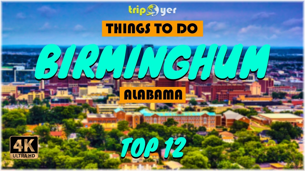 Birmingham (Alabama) ᐈ Things to do | What to do | Places to See | Tripoyer 😍 4K