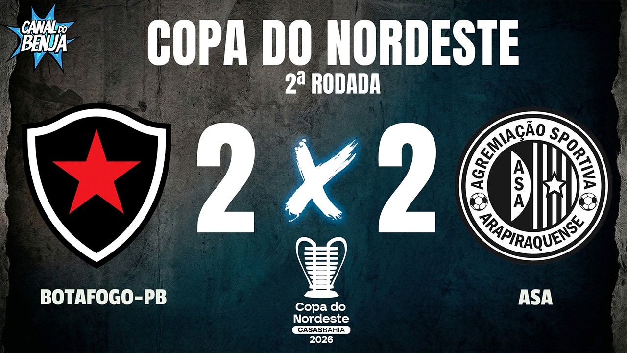 🔴 AO VIVO COM IMAGENS: BOTAFOGO-PB X ASA | COPA DO NORDESTE 2026