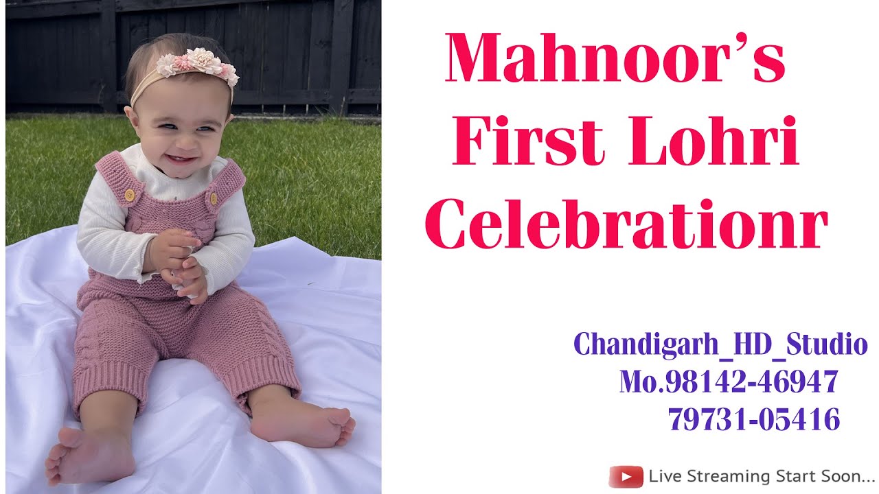 Mahnoor’s first Lohri celebration 11-01-2026  Video By. Chandigarh HD Studio Mo. 98142-46947