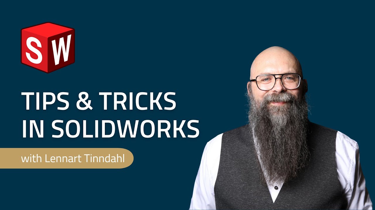 Tips & Tricks in SOLIDWORKS
