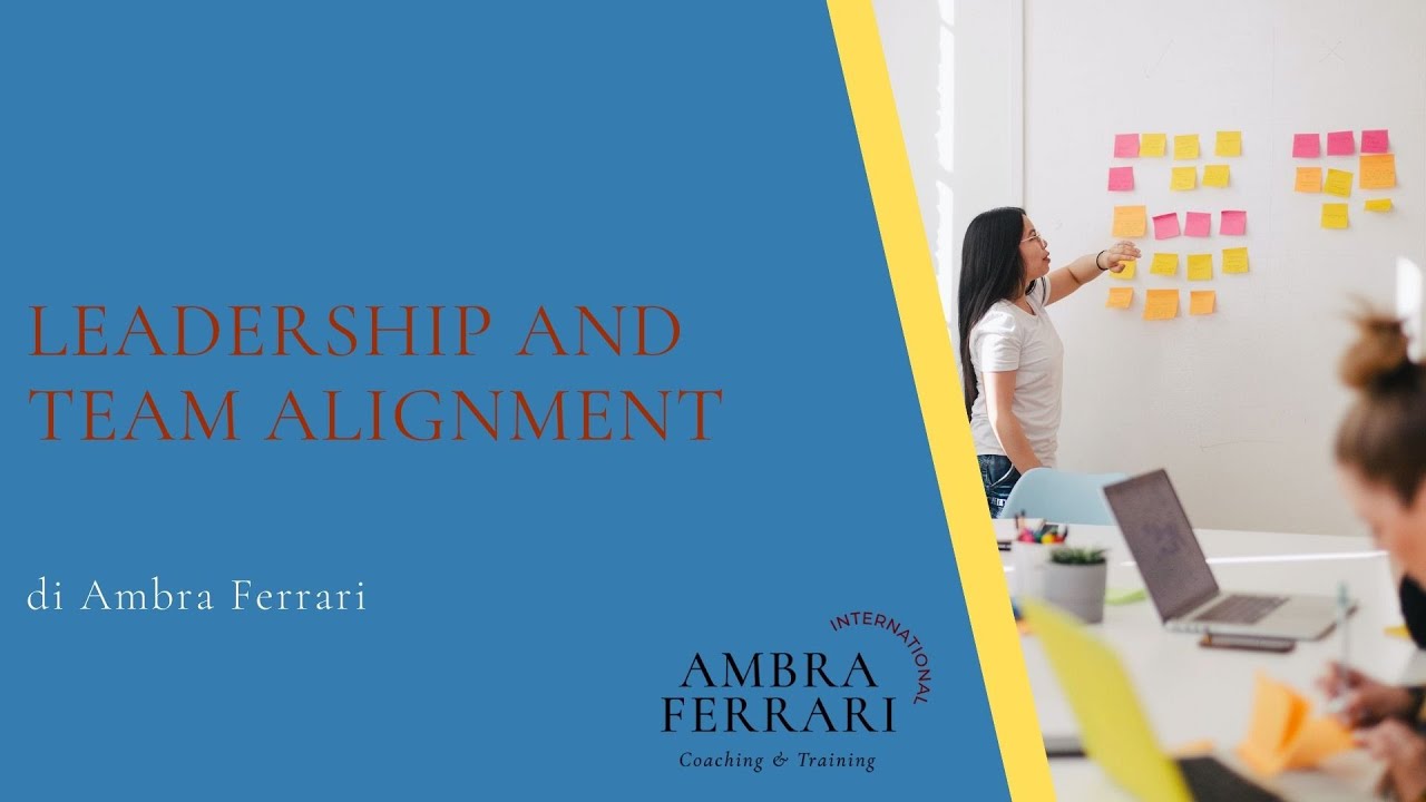 Leadership and Team Alignment