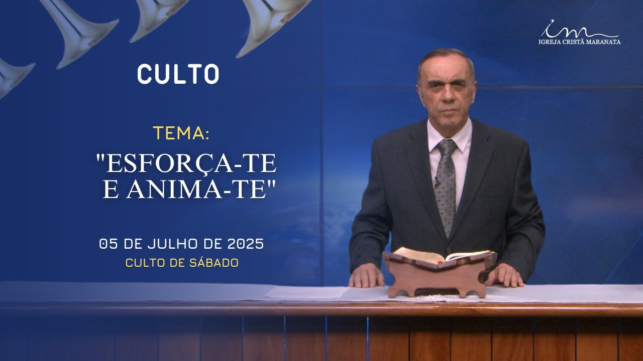 05/07/2025 - [CULTO ESPECIAL  20h] - Igreja Cristã Maranata - Tema: 