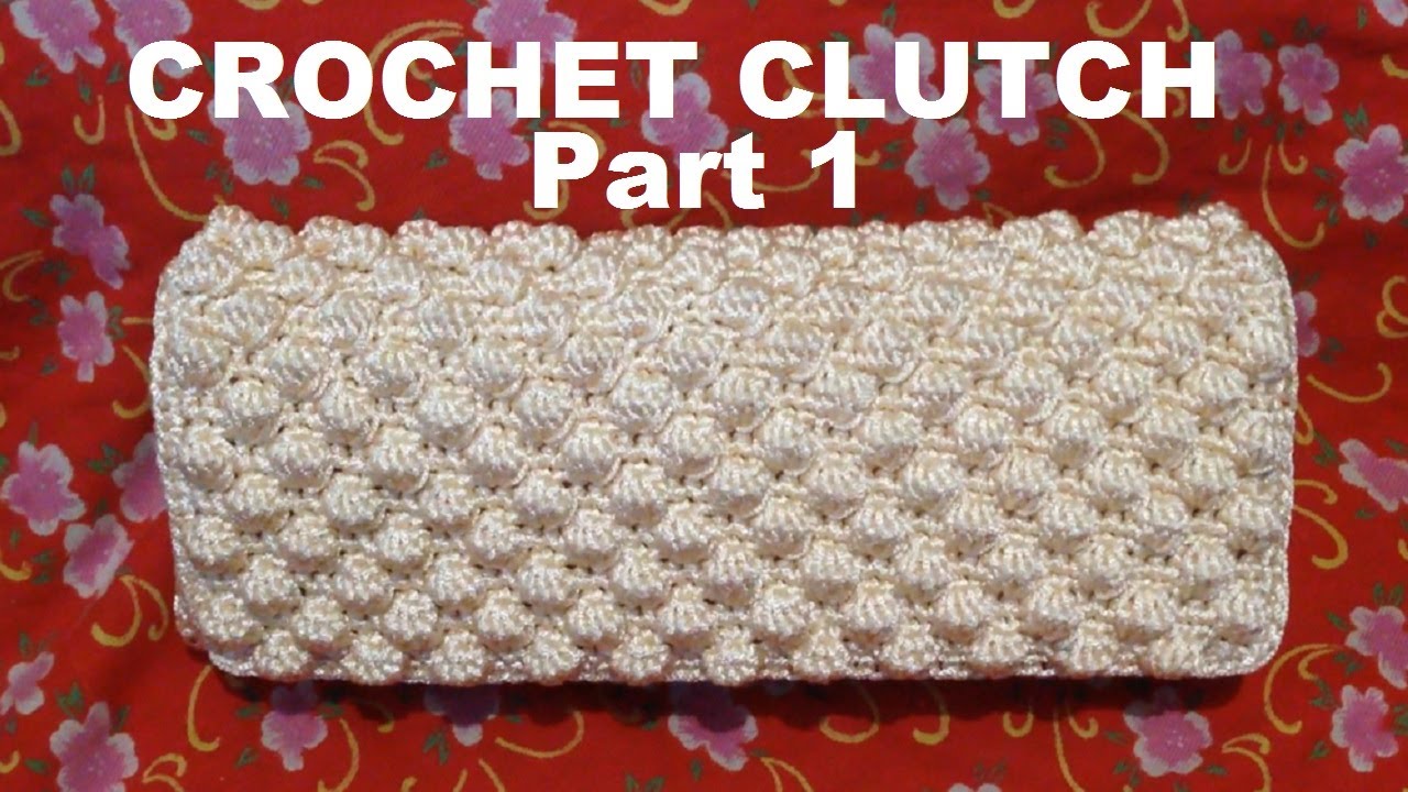 How to crochet Cream Clutch Purse Part1- Hướng dẫn móc ví cầm tay P1