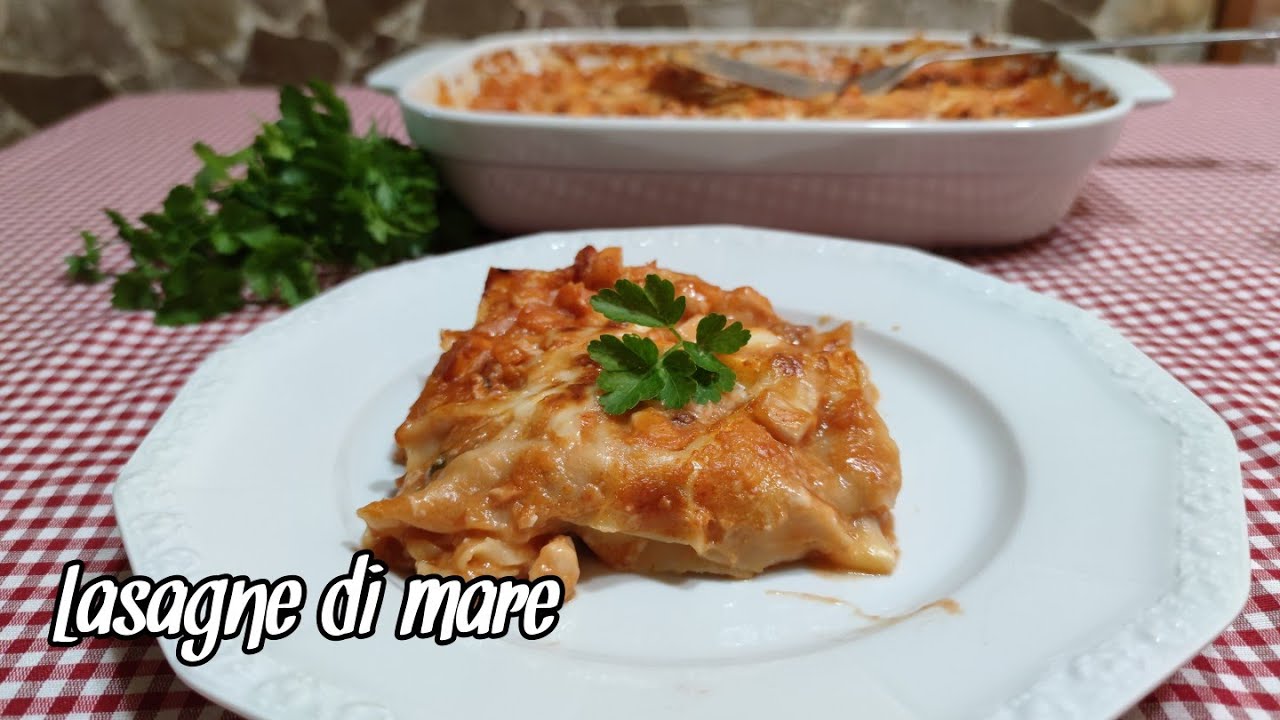 Lasagne di Mare - besciamella senza latte - Sfizi & Delizie